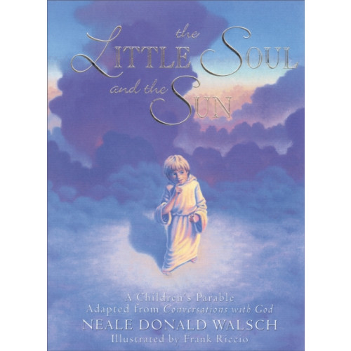 Red Wheel/Weiser The Little Soul and the Sun (inbunden, eng)