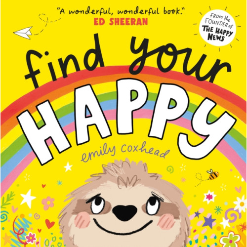 Walker Books Ltd Find Your Happy (inbunden, eng)