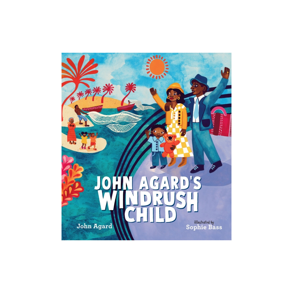 Produktbild för John Agard's Windrush Child (inbunden, eng)
