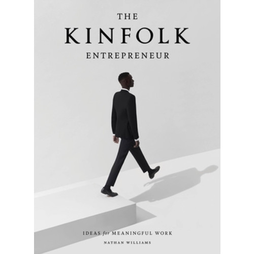 Workman Publishing The Kinfolk Entrepreneur (inbunden, eng)