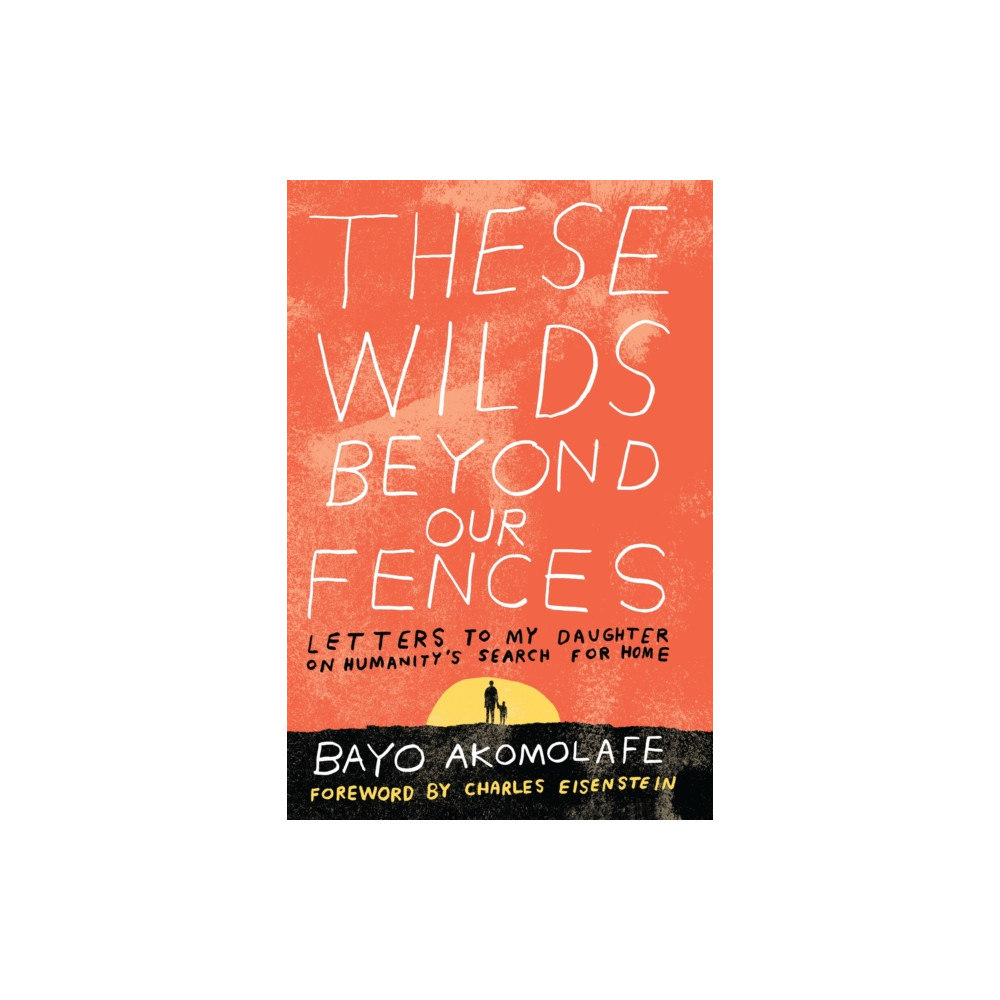 Produktbild för These Wilds Beyond Our Fences (häftad, eng)