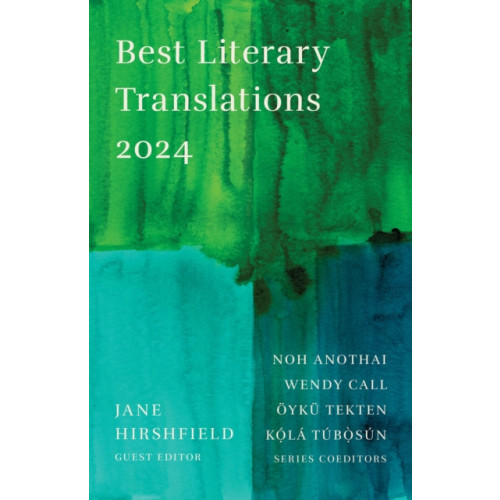 Deep Vellum Publishing The Best Literary Translations 2024 (häftad, eng)