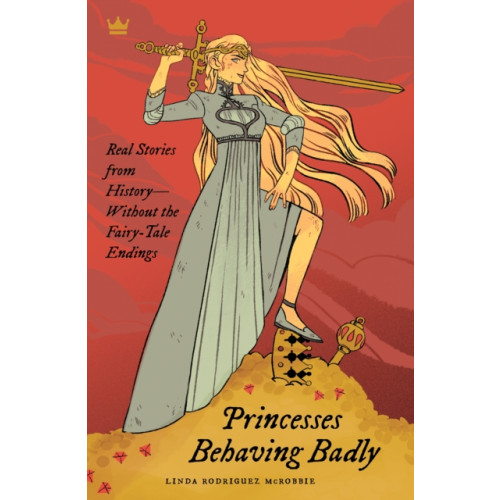 Quirk Books Princesses Behaving Badly (häftad, eng)