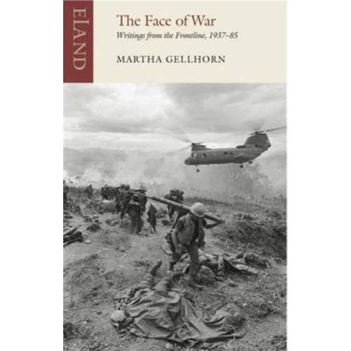 Eland Publishing Ltd The Face of War (häftad, eng)