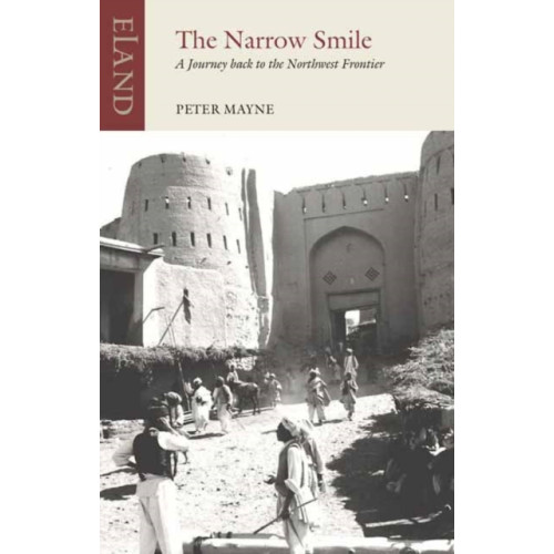 Eland Publishing Ltd The Narrow Smile (häftad, eng)