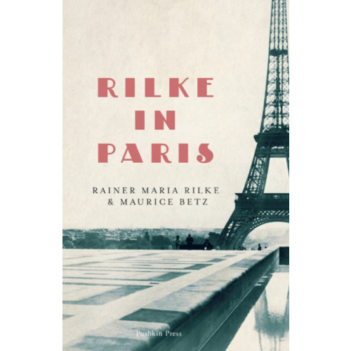 Pushkin Press Rilke in Paris (häftad, eng)