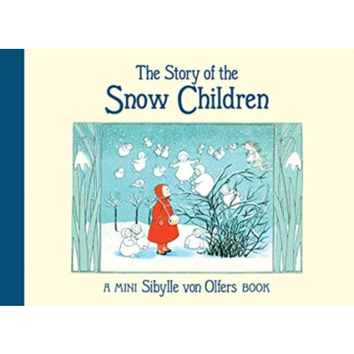 Floris Books The Story of the Snow Children (inbunden, eng)