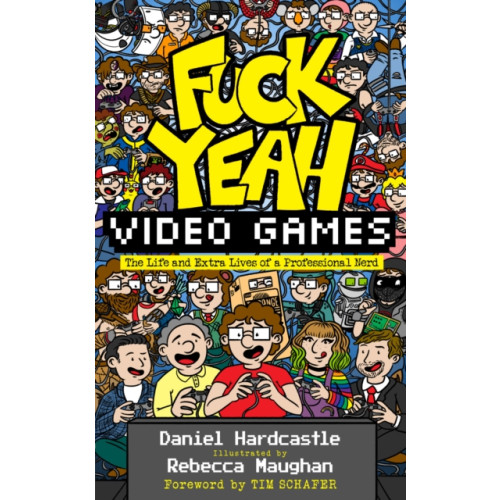 Unbound Fuck Yeah, Video Games (inbunden, eng)