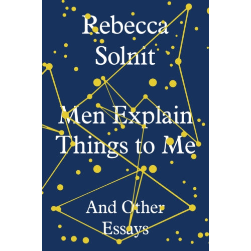 Granta Books Men Explain Things to Me (inbunden, eng)