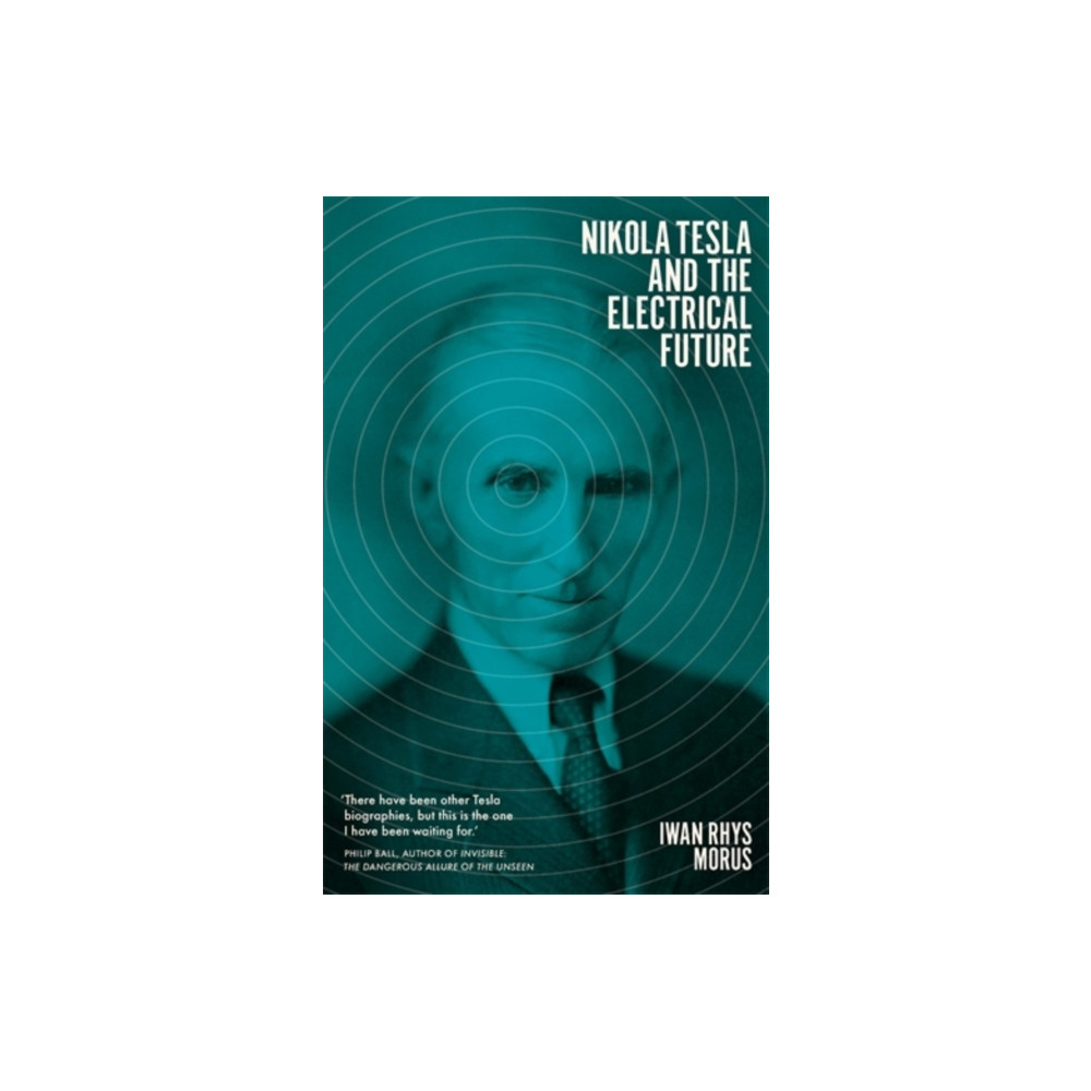 Produktbild för Nikola Tesla and the Electrical Future (inbunden, eng)