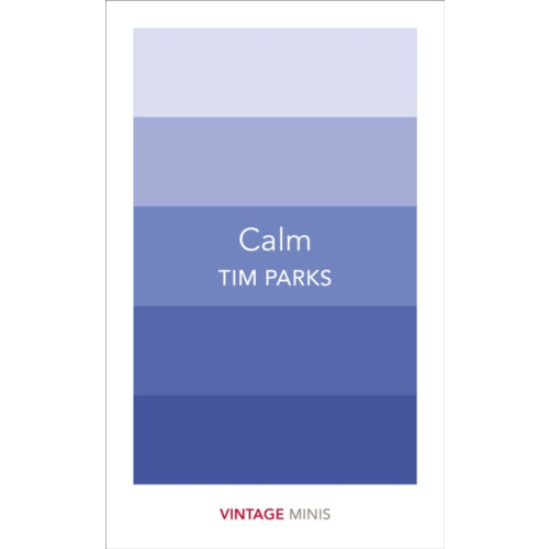 Vintage Publishing Calm (häftad, eng)