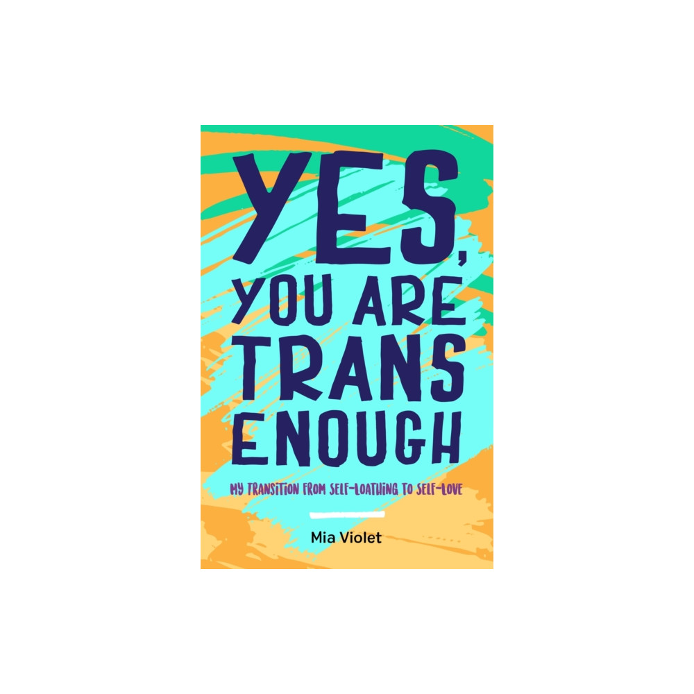 Produktbild för Yes, You Are Trans Enough (häftad, eng)