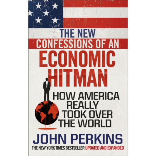 Ebury Publishing The New Confessions of an Economic Hit Man (häftad, eng)
