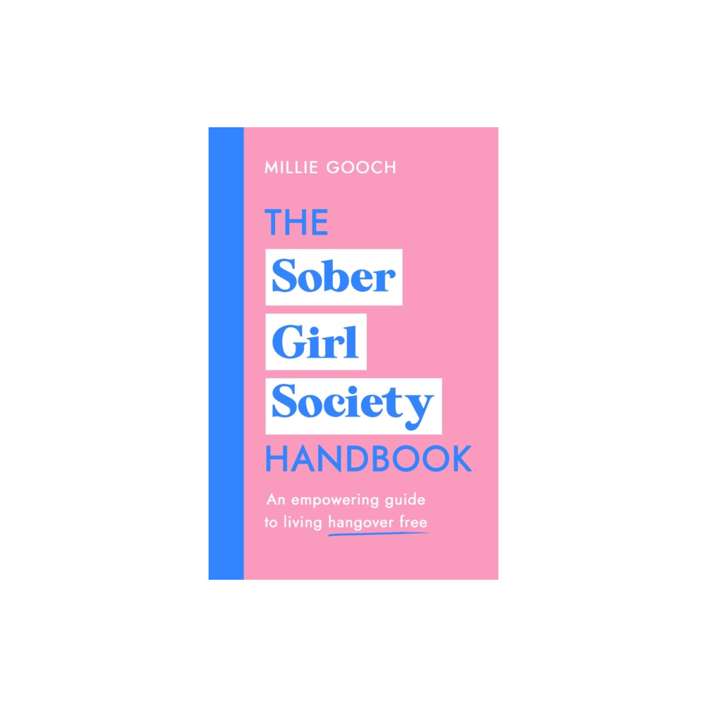 Produktbild för The Sober Girl Society Handbook (inbunden, eng)