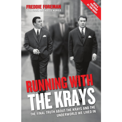 John Blake Publishing Ltd Running with the Krays - The Final Truth About The Krays and the Underworld We Lived In (häftad, eng)