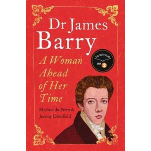 Oneworld Publications Dr James Barry (häftad, eng)