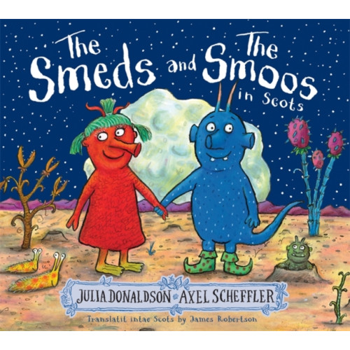 Bonnier Books Ltd The Smeds and the Smoos in Scots (häftad, eng)