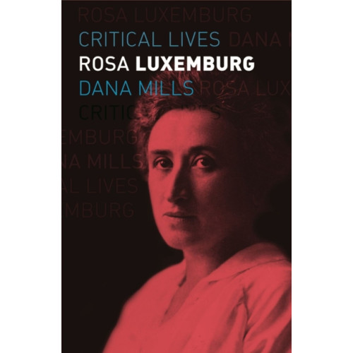 Reaktion Books Rosa Luxemburg (häftad, eng)