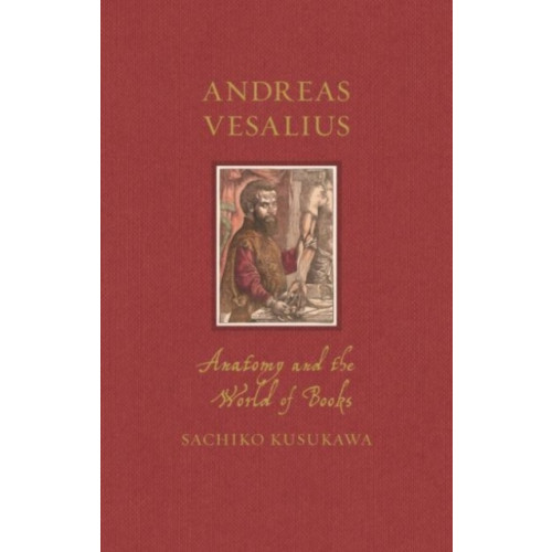 Reaktion Books Andreas Vesalius (inbunden, eng)