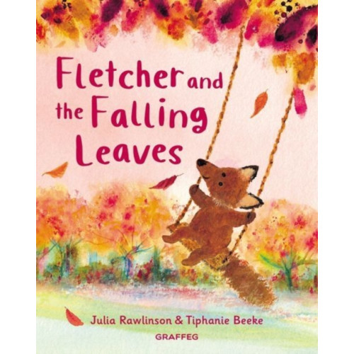 Graffeg Limited Fletcher and the Falling Leaves (häftad, eng)