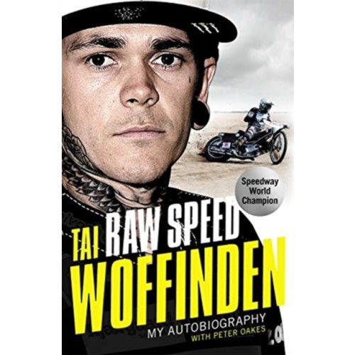 John Blake Publishing Ltd Raw Speed - The Autobiography of the Three-Times World Speedway Champion (häftad, eng)