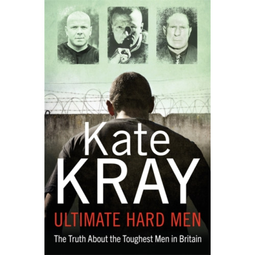 John Blake Publishing Ltd Ultimate Hard Men - The Truth About the Toughest Men in Britain (häftad, eng)