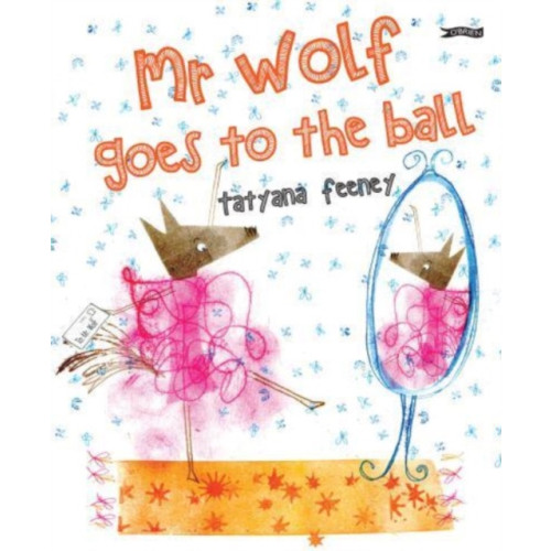 O'Brien Press Ltd Mr Wolf Goes to the Ball (inbunden, eng)