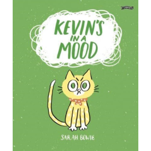 O'Brien Press Ltd Kevin's In a Mood (inbunden, eng)