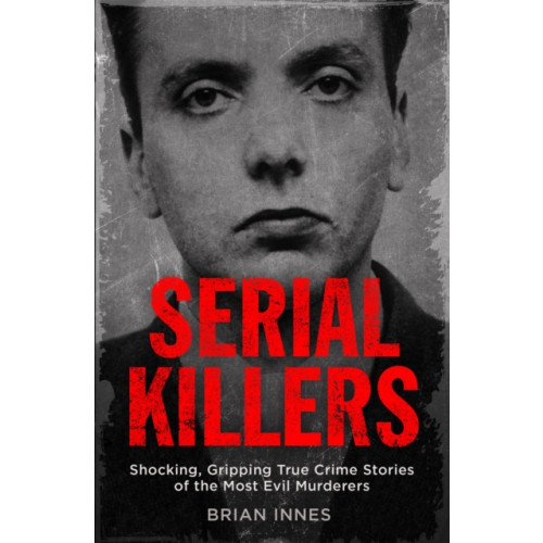 Quercus Publishing Serial Killers (häftad, eng)