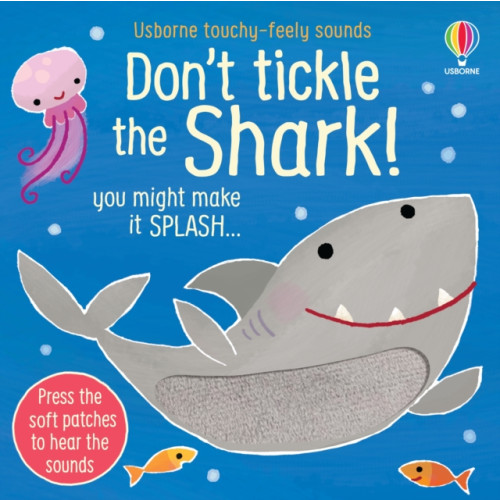 Usborne Publishing Ltd Don't Tickle the Shark! (bok, board book, eng)