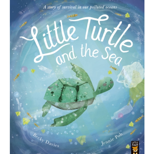 Little Tiger Press Group Little Turtle and the Sea (häftad, eng)