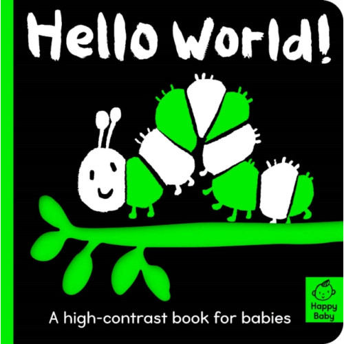 Little Tiger Press Group Hello World! (bok, board book, eng)