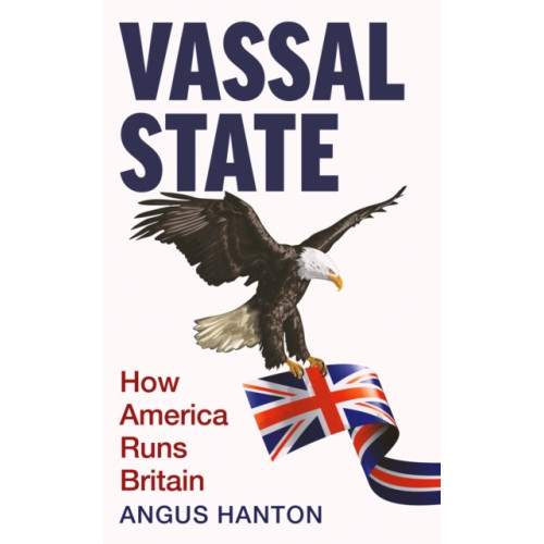 Swift Press Vassal State (inbunden, eng)