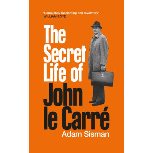 Profile Books Ltd The Secret Life of John le Carre (inbunden)