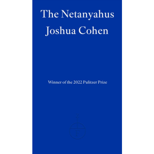 Fitzcarraldo Editions The Netanyahus (häftad, eng)
