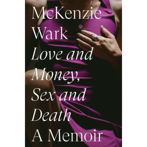 Verso Books Love and Money, Sex and Death (inbunden, eng)