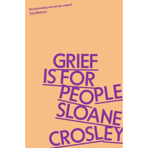 Profile Books Ltd Grief is for People (häftad)