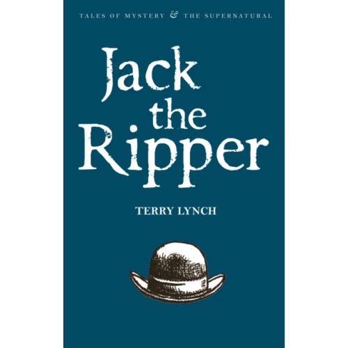 Wordsworth Editions Ltd Jack the Ripper (häftad, eng)