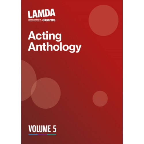 Nick Hern Books LAMDA Acting Anthology: Volume 5 (häftad, eng)