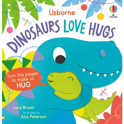 Usborne Publishing Ltd Dinosaurs Love Hugs (bok, board book, eng)