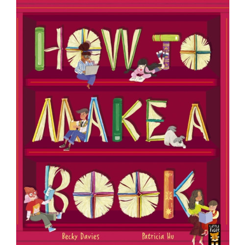 Little Tiger Press Group How to Make a Book (häftad, eng)