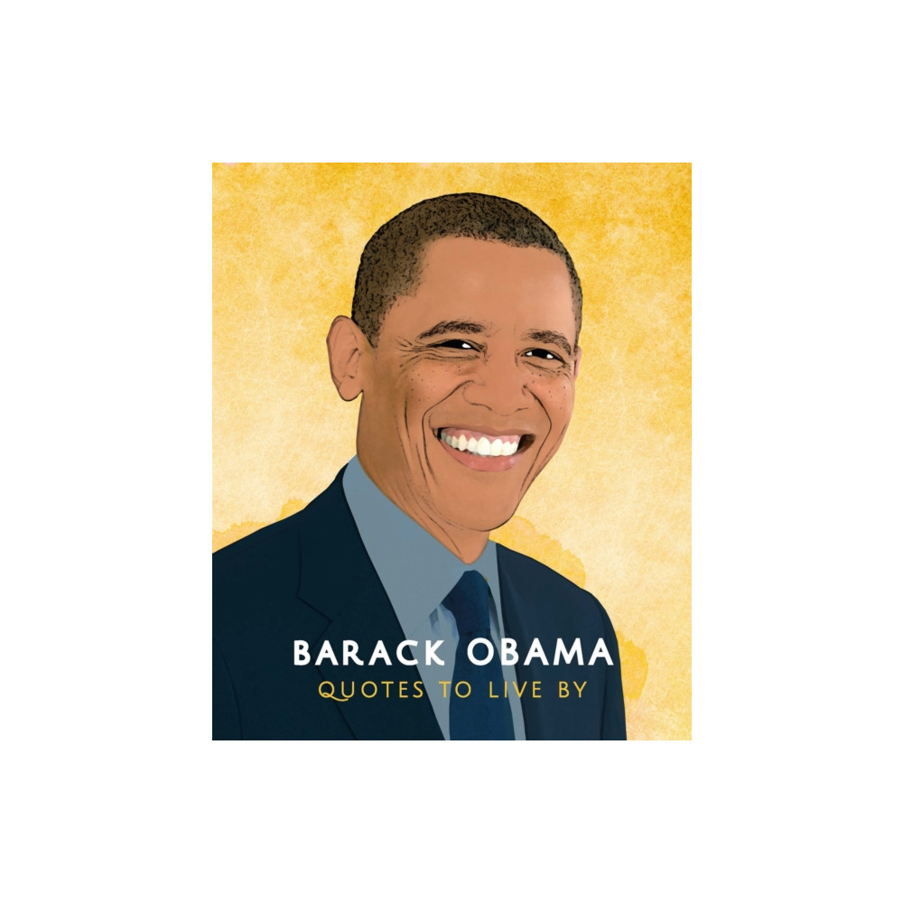 Produktbild för Barack Obama: Quotes to Live By (inbunden, eng)