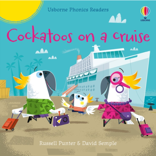 Usborne Publishing Ltd Cockatoos on a cruise (häftad, eng)