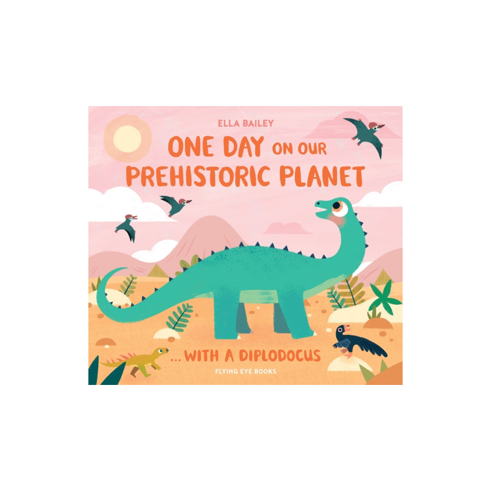 Produktbild för One Day on our Prehistoric Planet... with a Diplodocus (inbunden, eng)