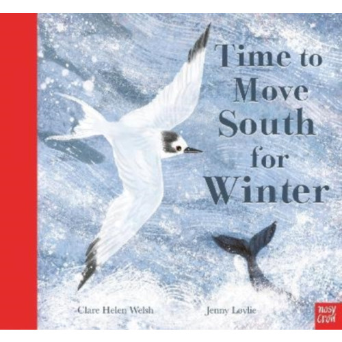 Nosy Crow Ltd Time to Move South for Winter (häftad, eng)