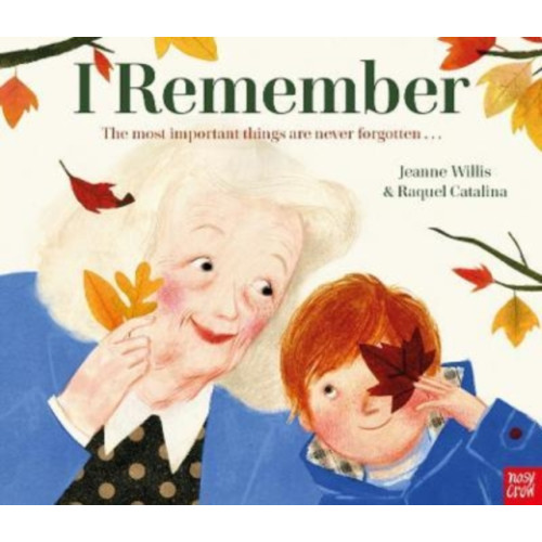 Nosy Crow Ltd I Remember (inbunden, eng)