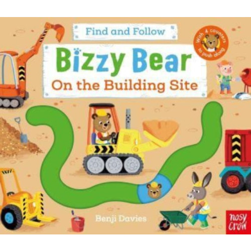 Nosy Crow Ltd Bizzy Bear: Find and Follow On the Building Site (bok, board book, eng)