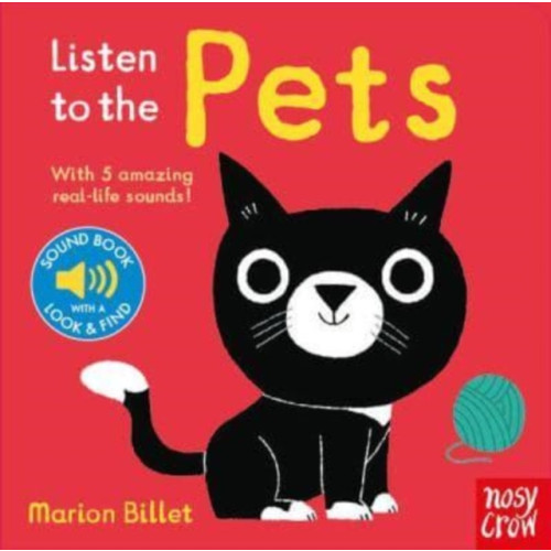 Nosy Crow Ltd Listen to the Pets (bok, board book, eng)