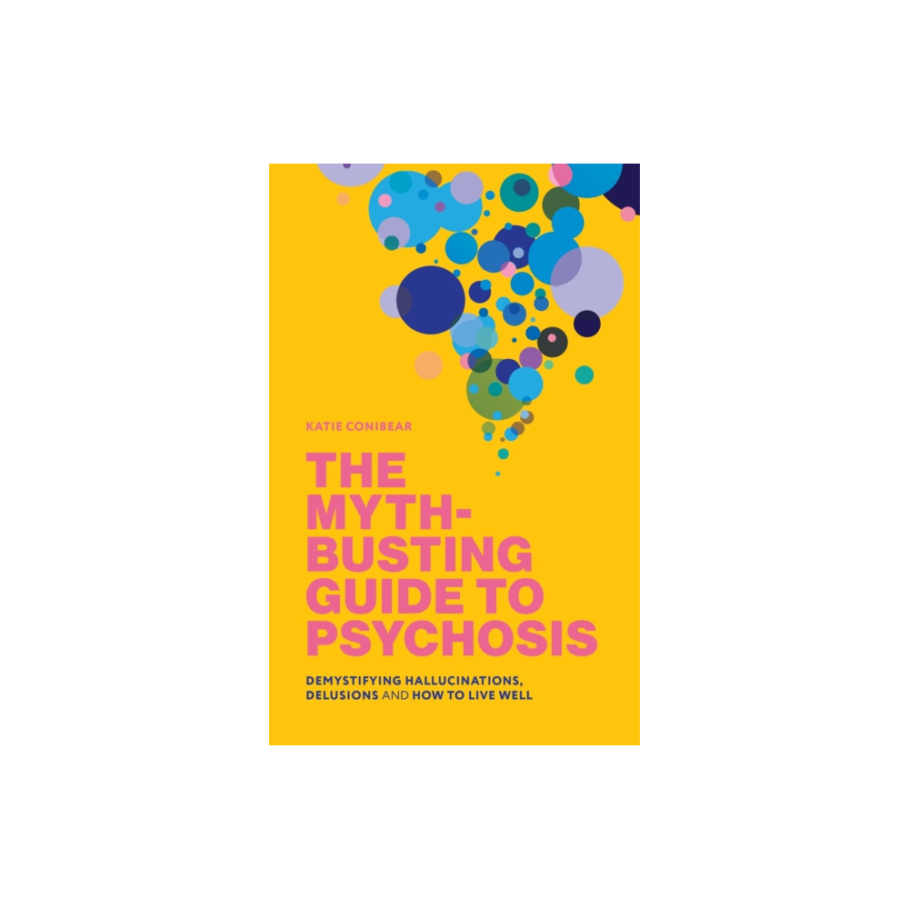 Produktbild för The Myth-Busting Guide to Psychosis (häftad, eng)