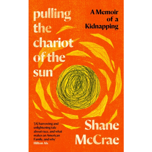 Canongate Books Pulling the Chariot of the Sun (inbunden, eng)